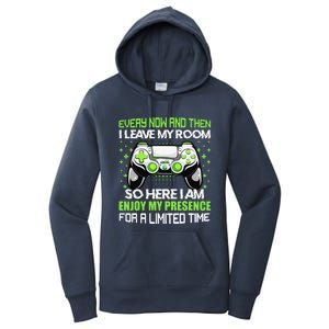 Funny Video Games Every Now And Then I Leave My Room Women's Pullover Hoodie