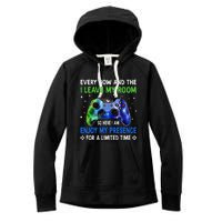 Funny Video Games Every Now And Then I Leave My Room Women's Fleece Hoodie