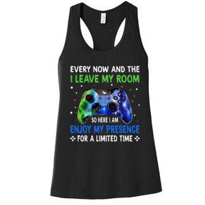 Funny Video Games Every Now And Then I Leave My Room Women's Racerback Tank