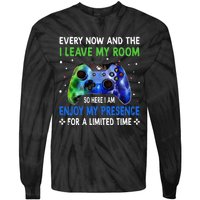 Funny Video Games Every Now And Then I Leave My Room Tie-Dye Long Sleeve Shirt