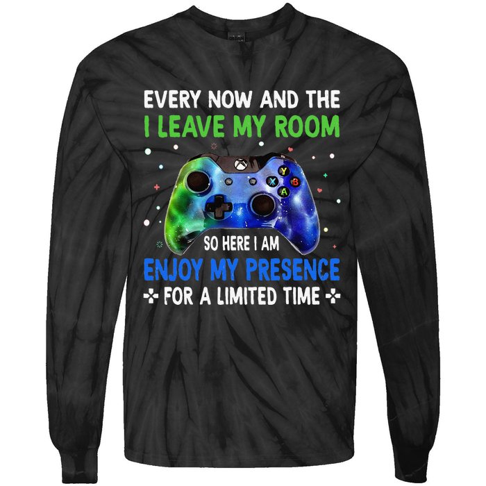 Funny Video Games Every Now And Then I Leave My Room Tie-Dye Long Sleeve Shirt