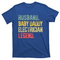 Funny Vintage Great Gift Husband Daddy Electrician Legend Cute Gift T-Shirt