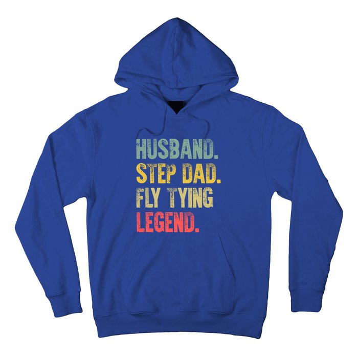 Funny Vintage Great Gift Husband Step Dad Fly Tying Legend Gift Cool Gift Hoodie