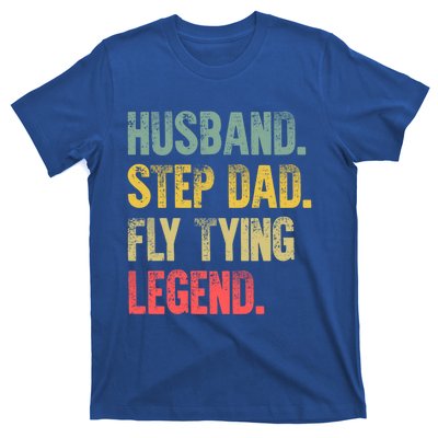 Funny Vintage Great Gift Husband Step Dad Fly Tying Legend Gift Cool Gift T-Shirt