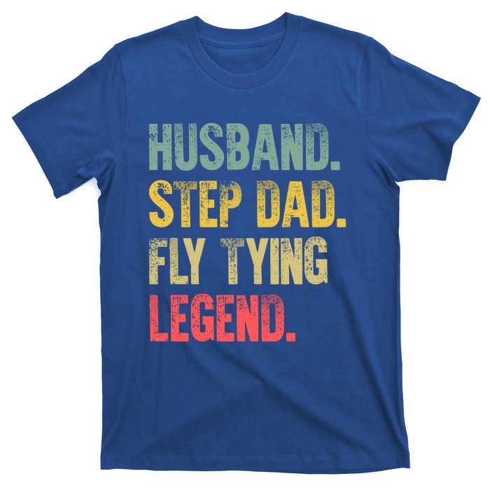 Funny Vintage Great Gift Husband Step Dad Fly Tying Legend Gift Cool Gift T-Shirt