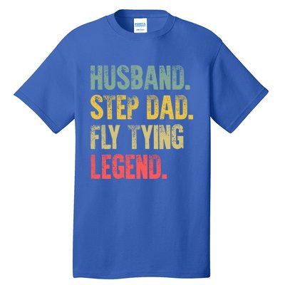 Funny Vintage Great Gift Husband Step Dad Fly Tying Legend Gift Cool Gift Tall T-Shirt