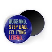 Funny Vintage Great Gift Husband Step Dad Fly Tying Legend Gift Cool Gift Magnet