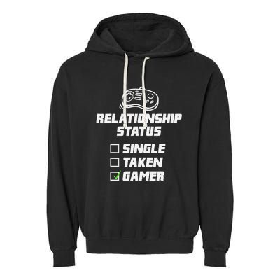 Funny Video Gamer Humor Relationship Status Single Taken Garment-Dyed Fleece Hoodie