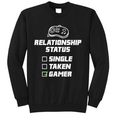 Funny Video Gamer Humor Relationship Status Single Taken Sweatshirt