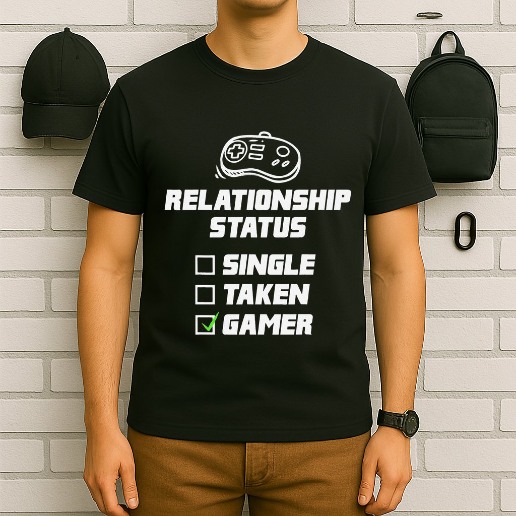 Funny Video Gamer Humor Relationship Status Single Taken T-Shirt