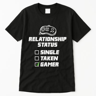 Funny Video Gamer Humor Relationship Status Single Taken Tall T-Shirt