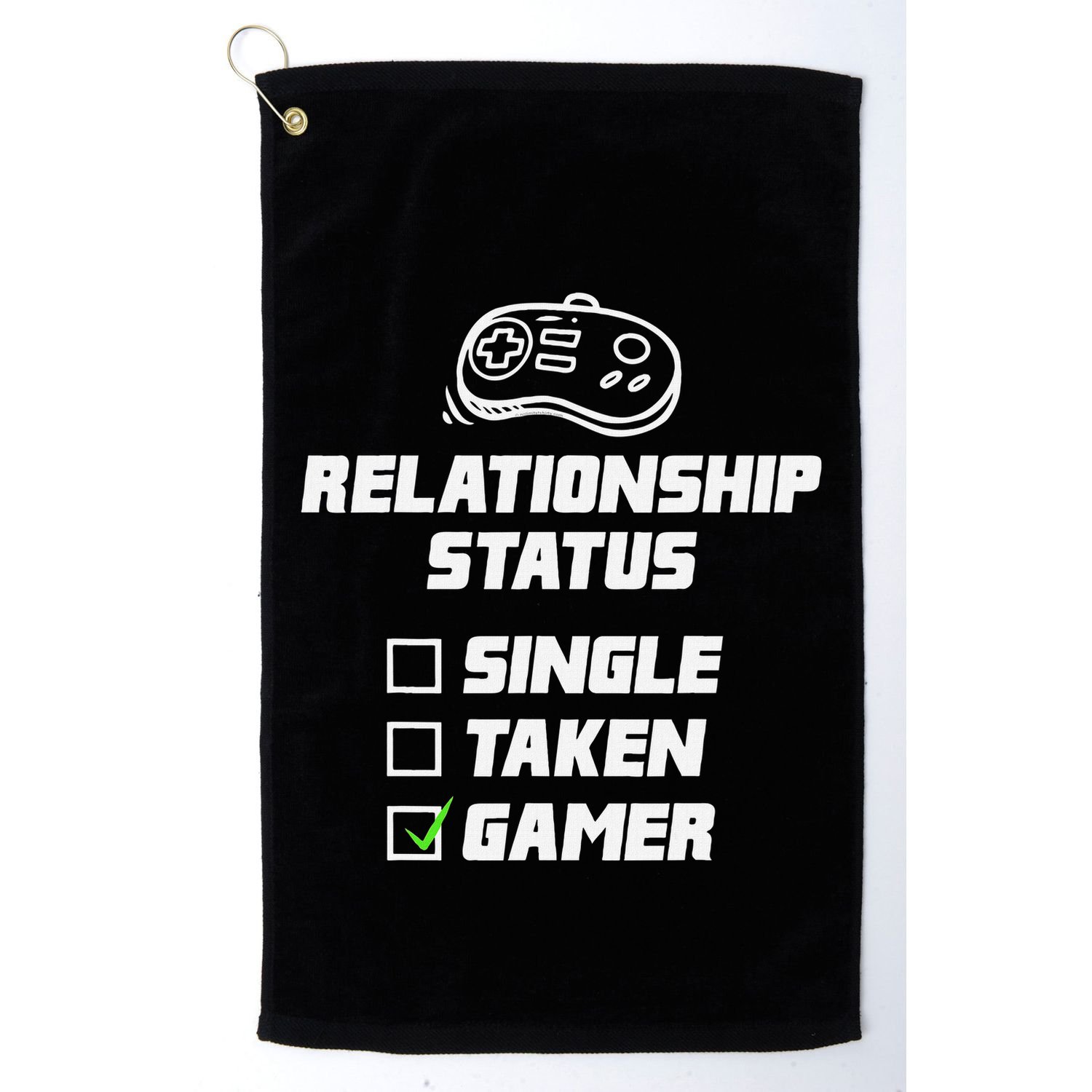 Funny Video Gamer Humor Relationship Status Single Taken Golf Towel