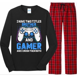 Funny Video Gamer Video Games Lover Geek Gaming Brother Gift Long Sleeve Pajama Set