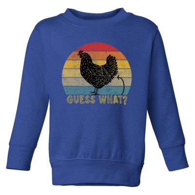 Funny Vintage Guess What? Chicken Butt! Farm Chicken Butt Gift Toddler Sweatshirt