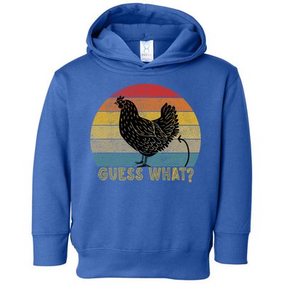 Funny Vintage Guess What? Chicken Butt! Farm Chicken Butt Gift Toddler Hoodie