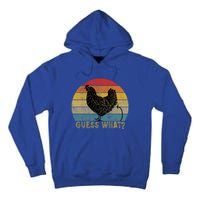 Funny Vintage Guess What? Chicken Butt! Farm Chicken Butt Gift Tall Hoodie