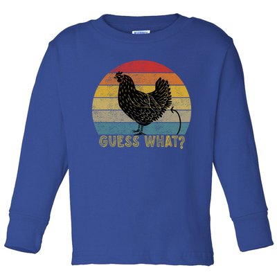 Funny Vintage Guess What? Chicken Butt! Farm Chicken Butt Gift Toddler Long Sleeve Shirt