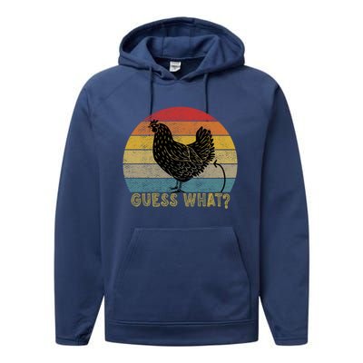 Funny Vintage Guess What? Chicken Butt! Farm Chicken Butt Gift Performance Fleece Hoodie