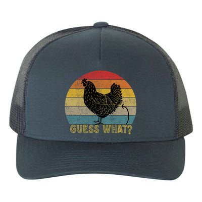 Funny Vintage Guess What? Chicken Butt! Farm Chicken Butt Gift Yupoong Adult 5-Panel Trucker Hat