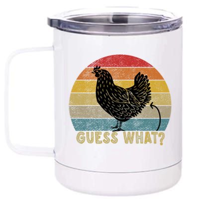 Funny Vintage Guess What? Chicken Butt! Farm Chicken Butt Gift 12 oz Stainless Steel Tumbler Cup