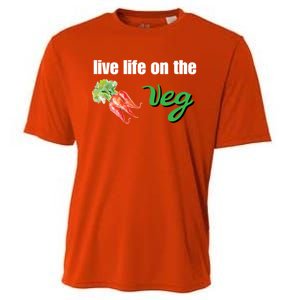 Funny Vegetarian Gift Live Life On The Veg Cute Gift Cooling Performance Crew T-Shirt