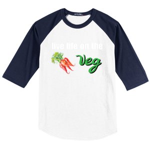 Funny Vegetarian Gift Live Life On The Veg Cute Gift Baseball Sleeve Shirt