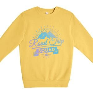 Family Vacation Gift Road Trip Squad Mountains Gift Premium Crewneck Sweatshirt