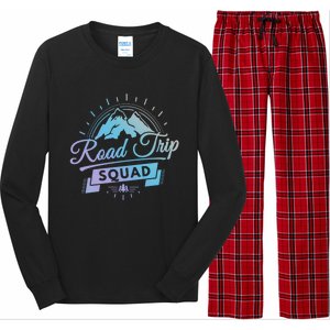 Family Vacation Gift Road Trip Squad Mountains Gift Long Sleeve Pajama Set