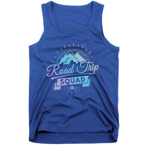 Family Vacation Gift Road Trip Squad Mountains Gift Tank Top