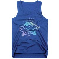 Family Vacation Gift Road Trip Squad Mountains Gift Tank Top