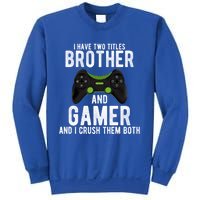 Funny Vintage Gamer Funny Gift Video Games Brother Gift Sweatshirt