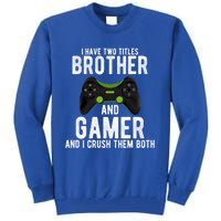 Funny Vintage Gamer Funny Gift Video Games Brother Gift Tall Sweatshirt