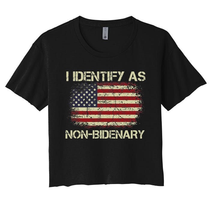 Funny Vintage Grunge American Flag I Identify As Non Bidenary Gift Women's Crop Top Tee