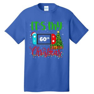 Funny Video Game Lover ItS My 60th Christmas Birthday Great Gift Tall T-Shirt