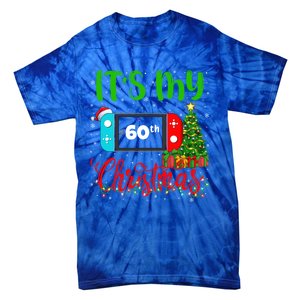 Funny Video Game Lover ItS My 60th Christmas Birthday Great Gift Tie-Dye T-Shirt