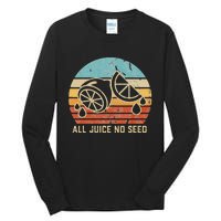 Funny Vasectomy Gifts All Juice No Seed Tall Long Sleeve T-Shirt