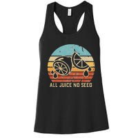 Funny Vasectomy Gifts All Juice No Seed Women's Racerback Tank