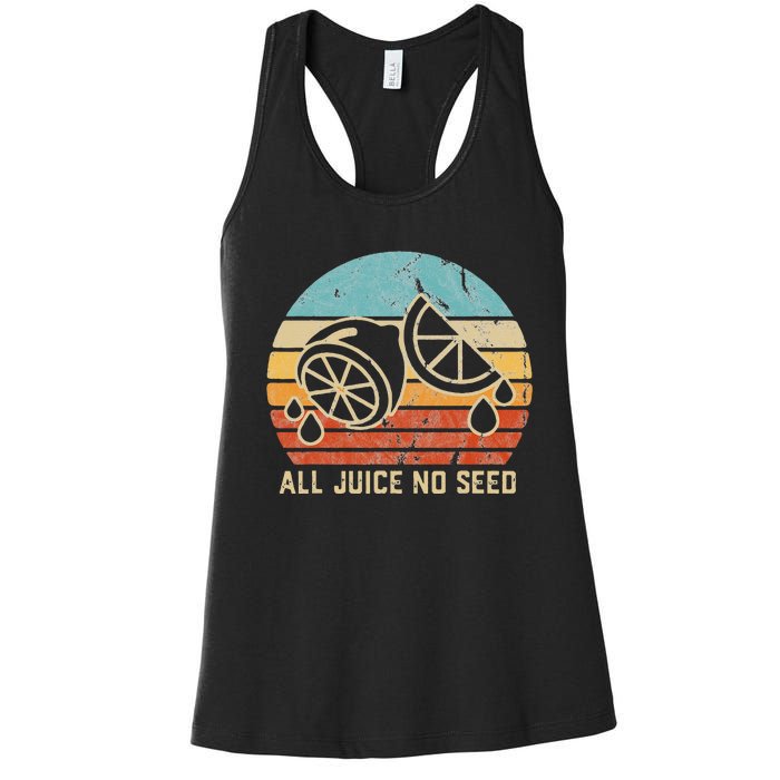 Funny Vasectomy Gifts All Juice No Seed Women's Racerback Tank