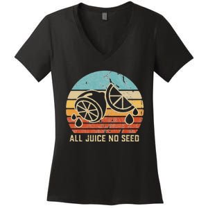 Funny Vasectomy Gifts All Juice No Seed Women's V-Neck T-Shirt