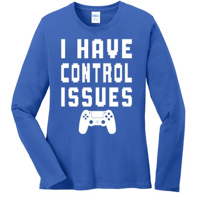 Funny Video Game Lover Saying I Have Control Issues Gamer Gift Ladies Long Sleeve Shirt