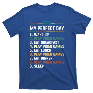 Funny Video Gamer My Perfect Day Video Games Gaming Gift Meaningful Gift T-Shirt