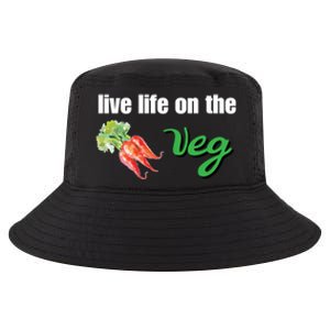 Funny Vegetarian Gift Live Life On The Veg Meaningful Gift Cool Comfort Performance Bucket Hat