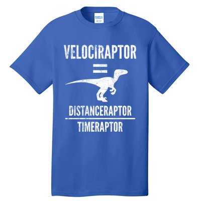 Funny Velociraptor Gift With Science Pun Dad Joke Physics Tall T-Shirt