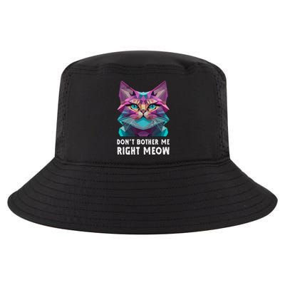 Funny Video Gamer And Cat Lover DonT Bother Me Right Meow Gift Cool Comfort Performance Bucket Hat