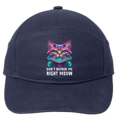 Funny Video Gamer And Cat Lover DonT Bother Me Right Meow Gift 7-Panel Snapback Hat