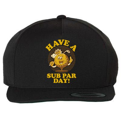 Funny Vintage Golfing Have A Sub Par Day Wool Snapback Cap