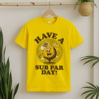 Funny Vintage Golfing Have A Sub Par Day T-Shirt