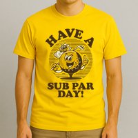 Funny Vintage Golfing Have A Sub Par Day T-Shirt