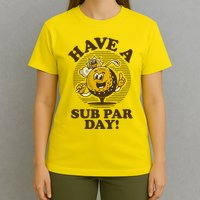 Funny Vintage Golfing Have A Sub Par Day T-Shirt