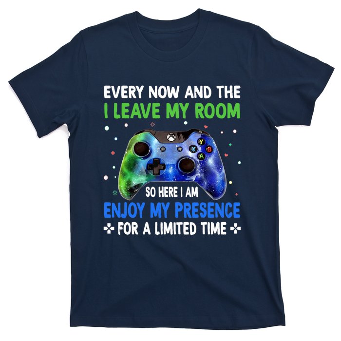 Funny Video Games Every Now And Then I Leave My Room Gaming T-Shirt